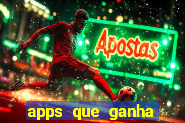 apps que ganha dinheiro jogando